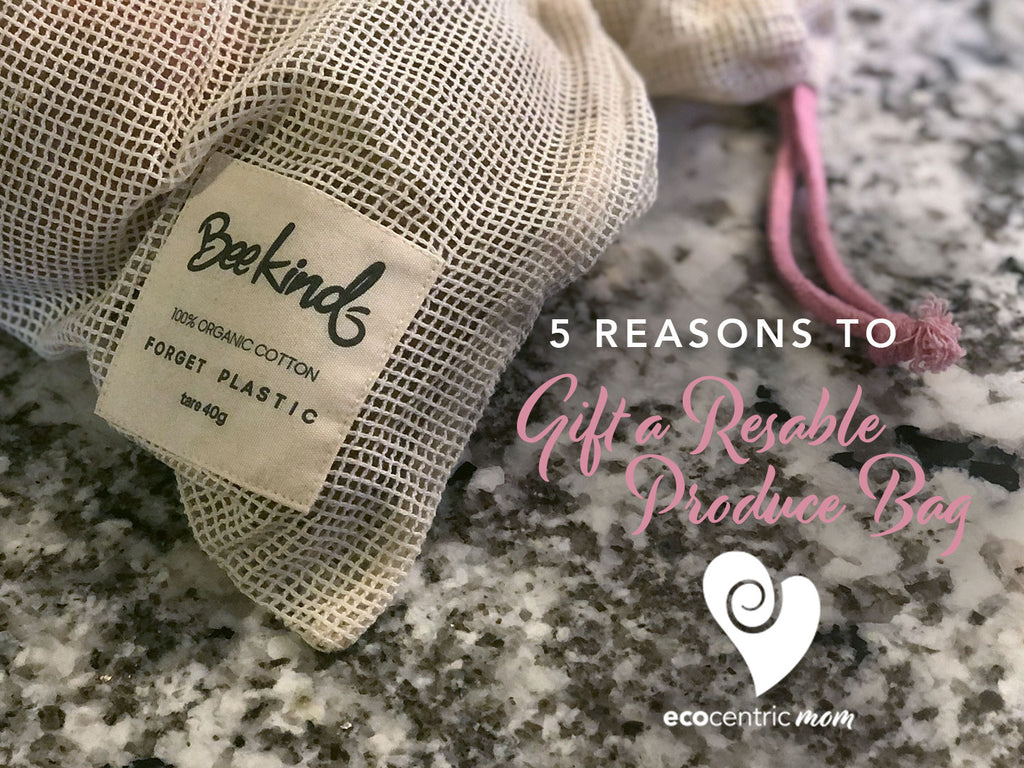 5 Reasons to Gift a Reusable Produce Bag