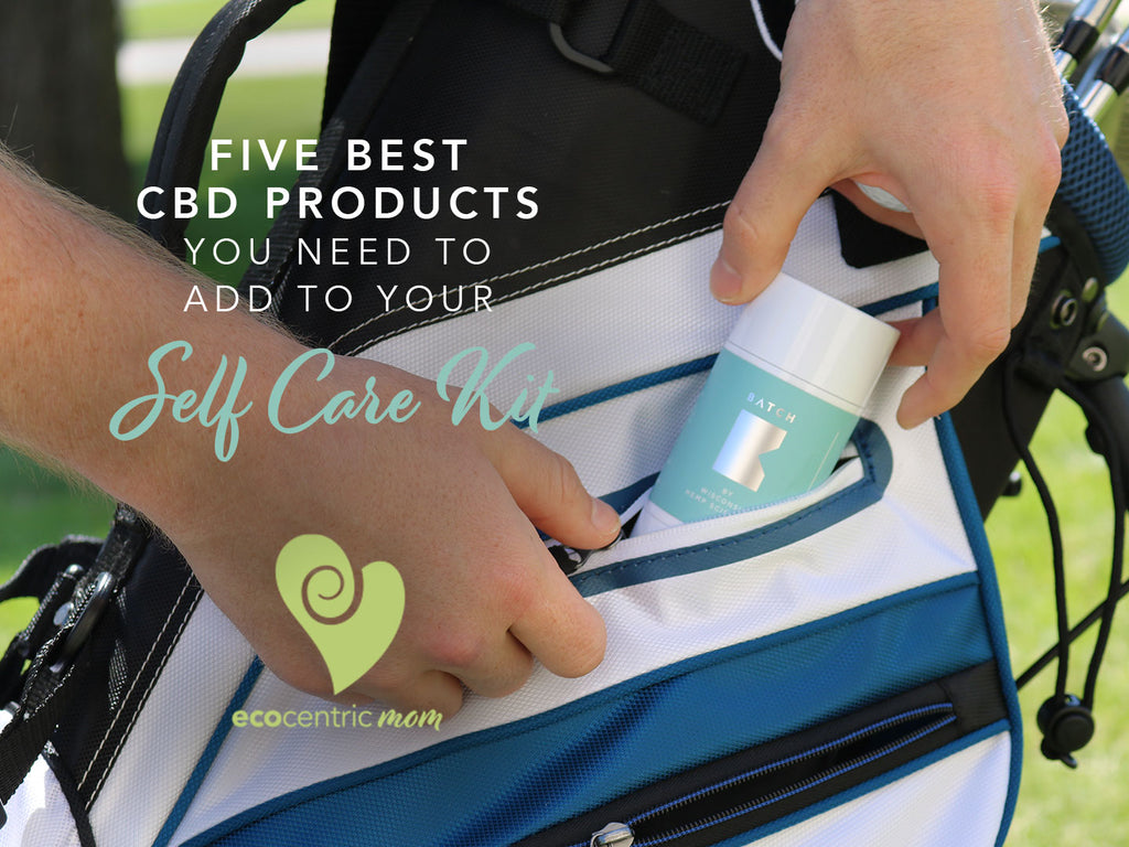 5 CBD Products You Should Add to Your Self-care Kit