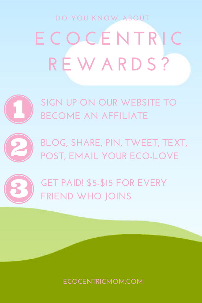 Ecocentric Affiliate Rewards – Earn cash for being an eco-mom