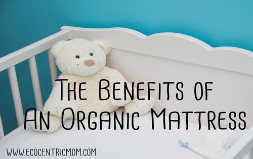 Benefits of an Organic Mattress